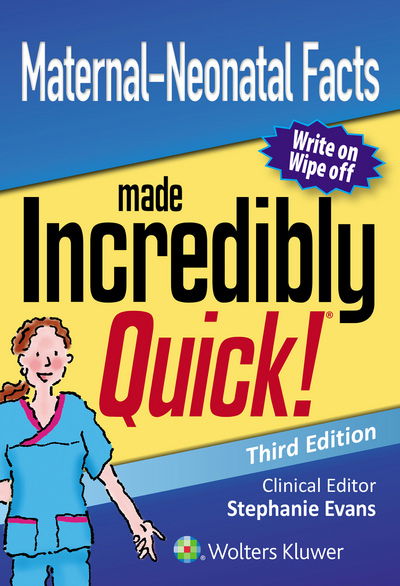 Cover for Lippincott Williams &amp; Wilkins · Maternal-Neonatal Facts Made Incredibly Quick - Incredibly Easy! Series® (Spiral Book) (2018)