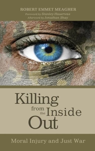 Cover for Robert Emmet Meagher · Killing from the Inside Out (Hardcover Book) (2014)