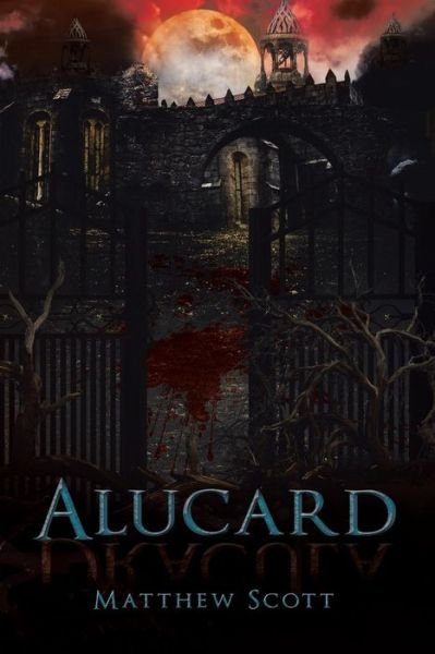 Cover for Matthew Scott · Alucard (Pocketbok) (2015)