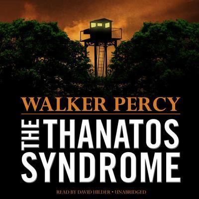 Cover for Walker Percy · The Thanatos Syndrome (CD) (1995)