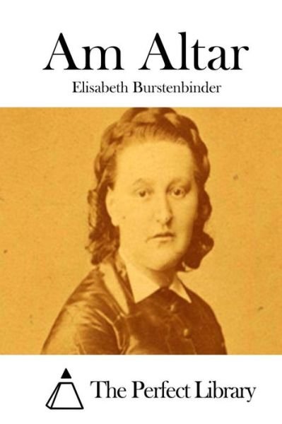 Cover for Elisabeth Burstenbinder · Am Altar (Paperback Book) (2015)