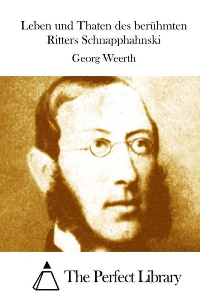 Cover for Georg Weerth · Leben Und Thaten Des Beruhmten Ritters Schnapphahnski (Pocketbok) (2015)