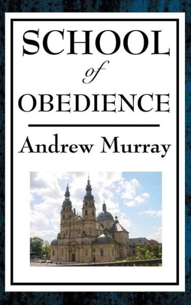 Cover for Andrew Murray · School of Obedience (Hardcover Book) (2018)