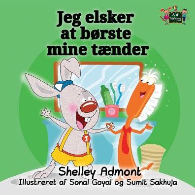 Cover for Shelley Admont · I Love to Brush My Teeth: Danish Edition - Danish Bedtime Collection (Paperback Book) (2016)