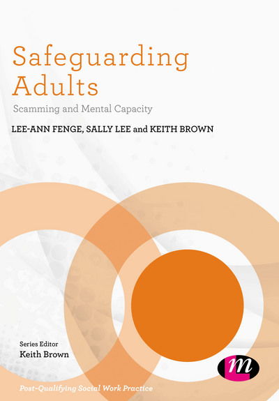 Cover for Ferge · Safeguarding Adults: Scamming and Mental Capacity - Post-Qualifying Social Work Practice Series (Paperback Book) (2017)