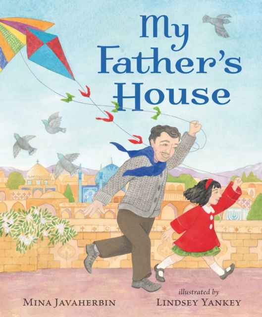 Cover for Mina Javaherbin · My Father's House (Hardcover Book) (2025)