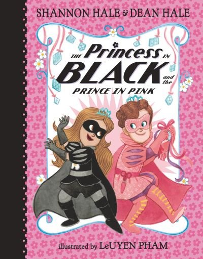 Princess in Black and the Prince in Pink - Shannon Hale - Livros - Candlewick Press - 9781536209785 - 11 de abril de 2023