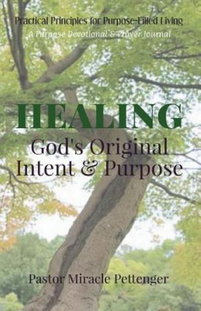 Cover for Miracle Pettenger · Healing (Paperback Book) (2017)