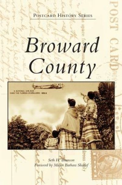 Cover for Seth H Bramson · Broward County (Inbunden Bok) (2017)