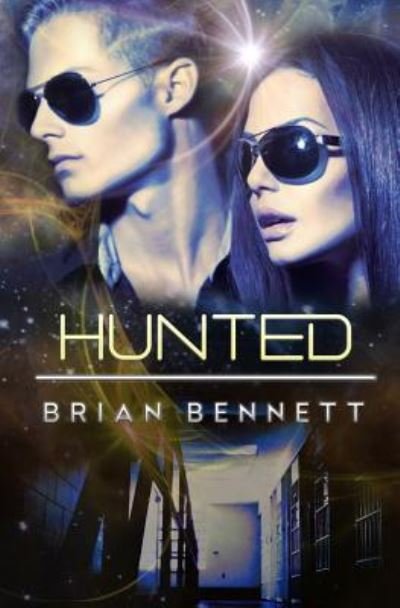 Cover for Brian Bennett · Hunted (Pocketbok) (2017)