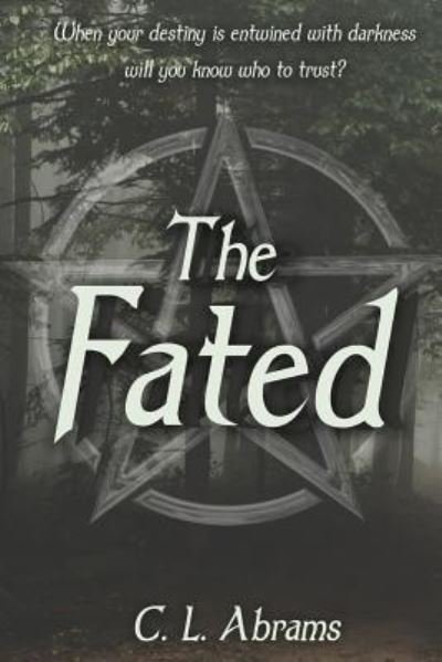 Cover for C L Abrams · The Fated (Paperback Book) (2017)