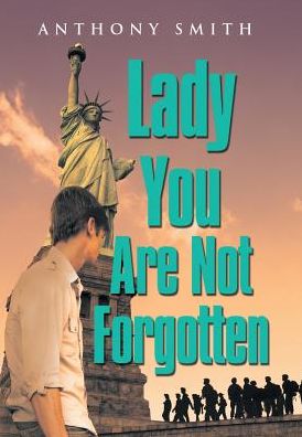 Cover for Professor of Sociology Anthony Smith · Lady You Are Not Forgotten (Inbunden Bok) (2017)