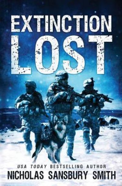 Extinction Lost (The Extinction Cycle) - Nicholas Sansbury Smith - Bücher - CreateSpace Independent Publishing Platf - 9781544017785 - 2. März 2017