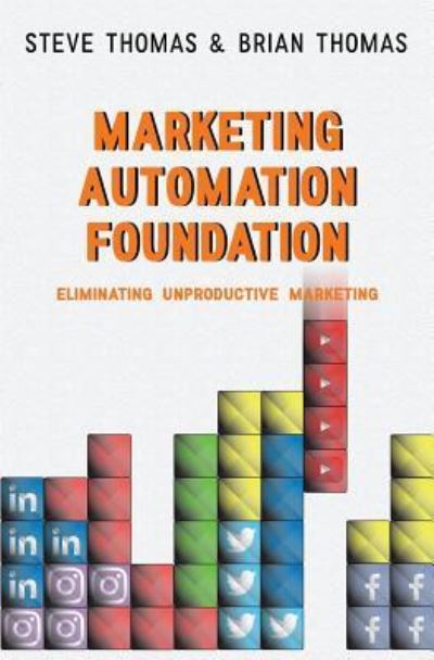 Cover for Brian Thomas · Marketing Automation Foundation (Paperback Book) (2017)