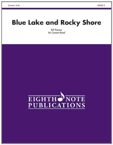 Cover for Bill Thomas · Blue Lake and Rocky Shore (Conductor Score) (Eighth Note) (Paperback Book) (2010)