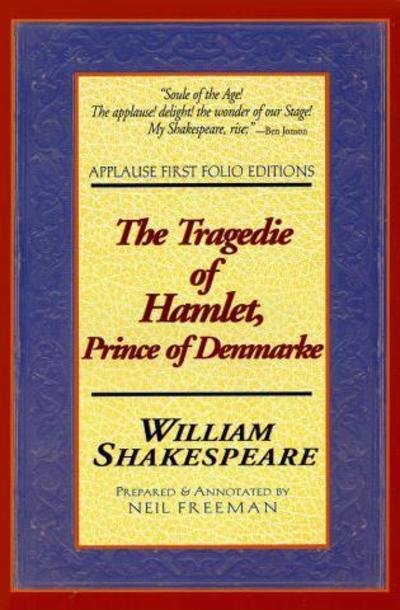 Hamlet - Applause First Folio Editions - William Shakespeare - Livres - Hal Leonard Corporation - 9781557833785 - 1 février 2000