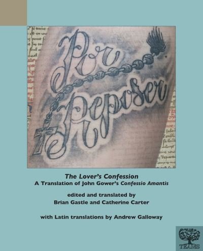 Cover for The Lover's Confession: A Translation of John Gower's Confessio Amantis - TEAMS Varia (Pocketbok) (2024)