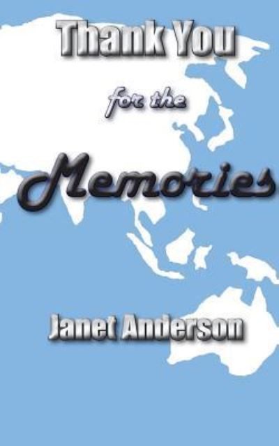 Cover for Janet Anderson · Thank You for the Memories (Pocketbok) (2017)