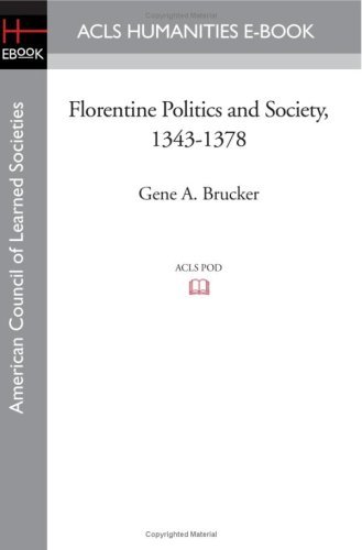 Cover for Gene A. Brucker · Florentine Politics and Society, 1343-1378 (Taschenbuch) (2008)