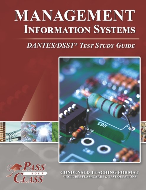 Cover for Passyourclass · Management Information Systems DANTES / DSST Test Study Guide (Paperback Book) (2020)