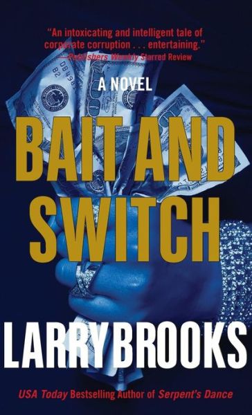 Cover for Larry Brooks · Bait and Switch (Hardcover Book) (2013)