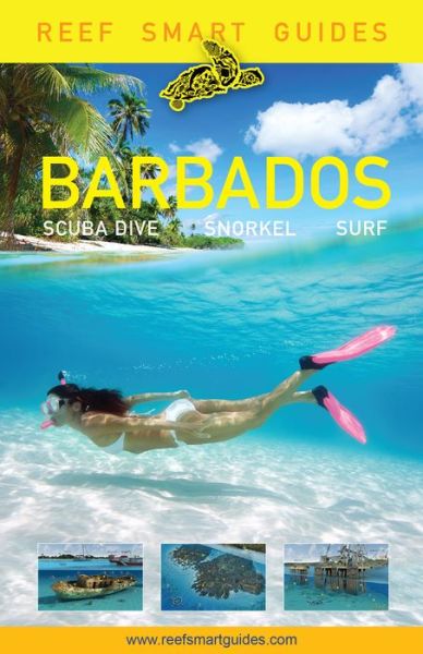 Cover for Peter McDougall · Reef Smart Guides Barbados: Scuba Dive. Snorkel. Surf. (Best Diving Spots in the Caribbean's Barbados) (Paperback Book) (2019)