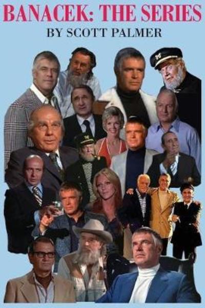 Banacek - Scott V. Palmer - Books - Cypress Hills Press - 9781635874785 - October 6, 2017