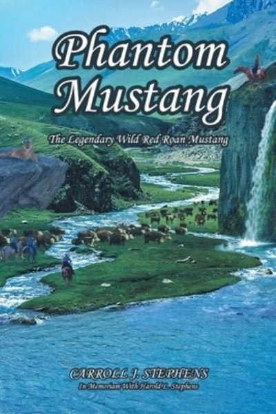 Cover for Carroll J Stephens · Phantom Mustang (Paperback Book) (2021)