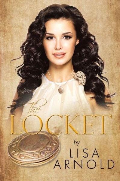 Cover for Lisa Arnold · The Locket (Paperback Book) (2021)