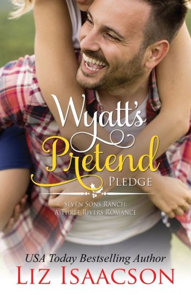 Cover for Liz Isaacson · Wyatt's Pretend Pledge (Paperback Book) (2022)