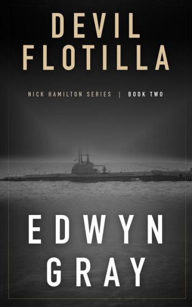 Cover for Edwyn Gray · Devil Flotilla (Paperback Book) (2018)