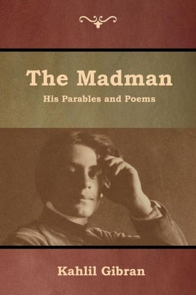 Cover for Kahlil Gibran · The Madman: His Parables and Poems (Pocketbok) (2019)