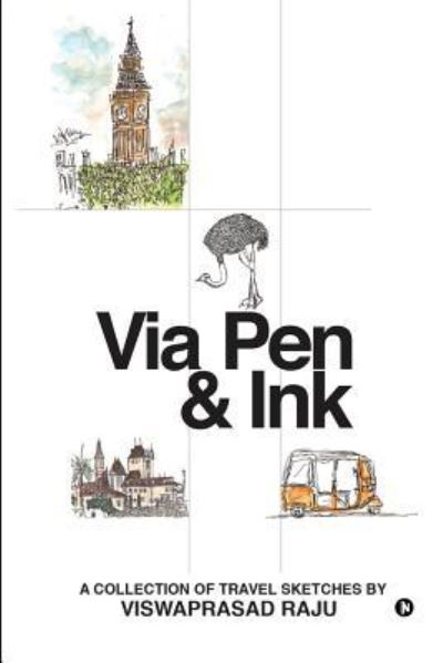 Cover for Viswaprasad Raju · Via Pen &amp; Ink (Paperback Book) (2019)