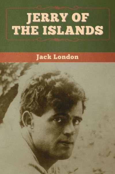 Cover for Jack London · Jerry of the Islands (Book) (2020)