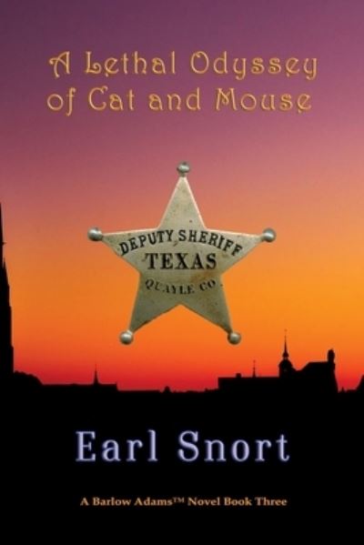 Cover for Earl Snort · A Lethal Odyssey of Cat and Mouse (Pocketbok) (2021)