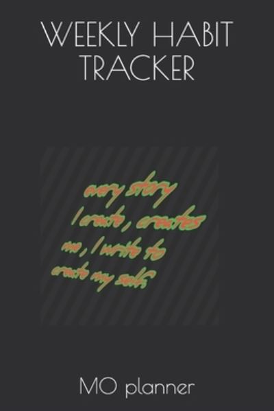 Cover for Mo Planner · Weekly Habit Tracker (Paperback Book) (2019)