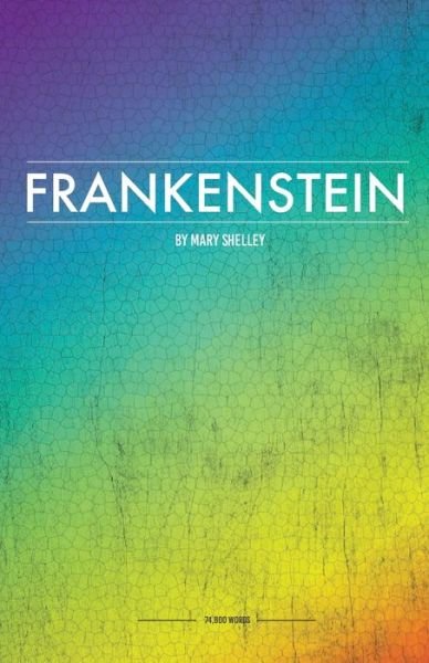 Frankenstein - Mary Shelley - Bøger - Barnes & Noble Press - 9781666283785 - 15. juni 2021