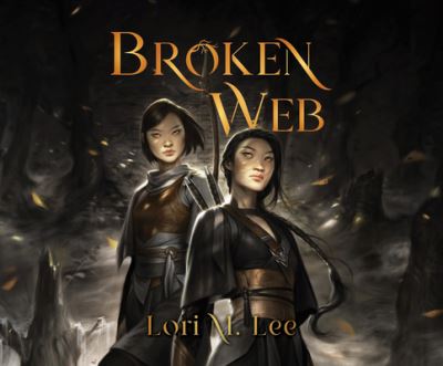 Broken Web - Lori M. Lee - Music - Dreamscape Media - 9781666522785 - October 26, 2021