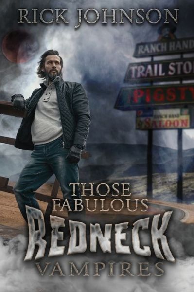 Cover for Rick Johnson · Those Fabulous Redneck Vampires (Pocketbok) (2019)