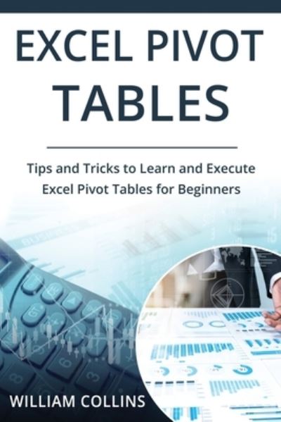 Cover for William Collins · Excel Pivot Tables (Paperback Book) (2019)