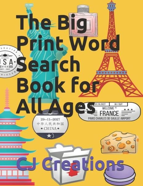 Cover for Cj Creations · The Big Print Word Search Book for All Ages (Paperback Bog) (2019)