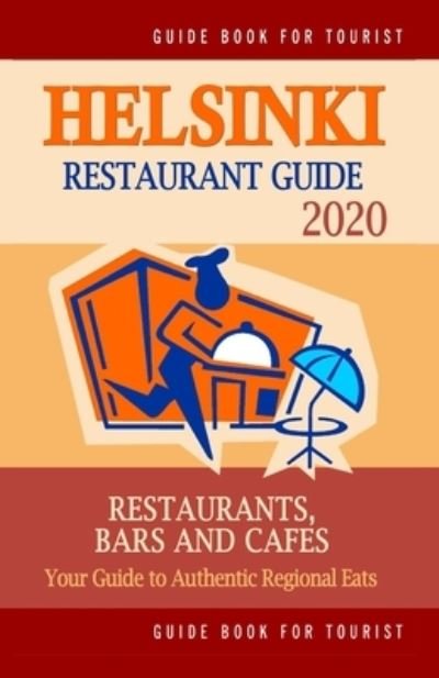Cover for Thomas U Melville · Helsinki Restaurant Guide 2020 (Taschenbuch) (2019)