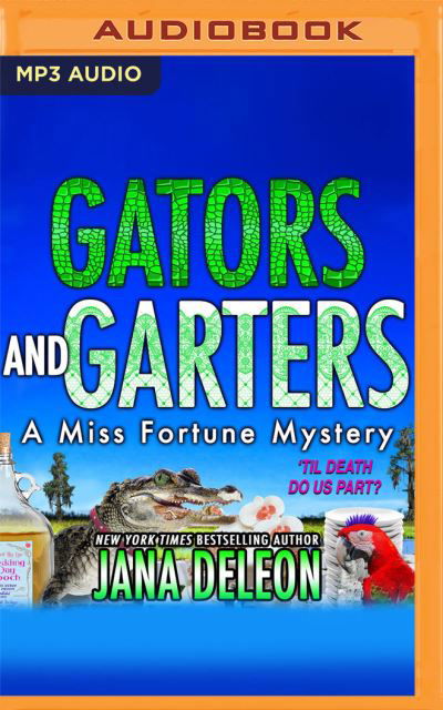 Cover for Jana DeLeon · Gators and Garters (CD) (2021)