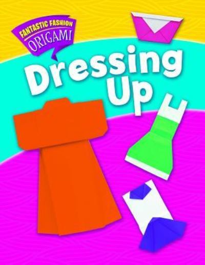 Cover for Catherine Ard · Dressing Up (Paperback Book) (2019)