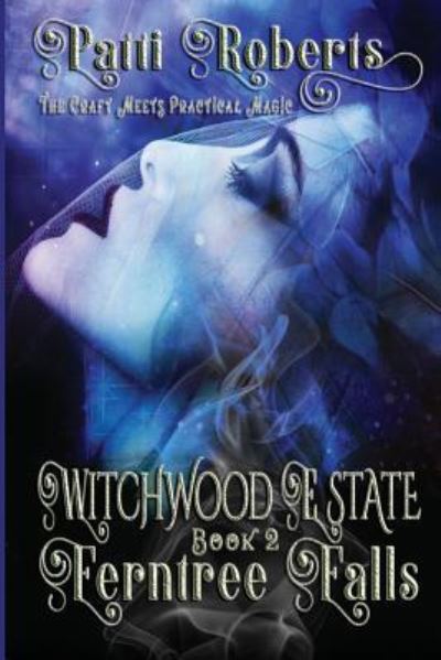 Cover for Patti Roberts · Witchwood Estate - Ferntree Falls (Paperback Book) (2018)