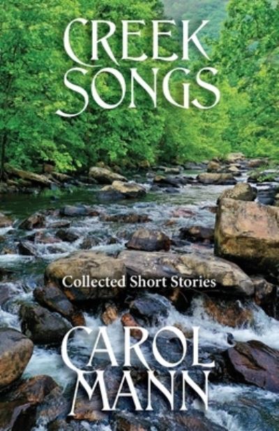 Cover for Carol Mann · Creek Songs (Paperback Book) (2021)