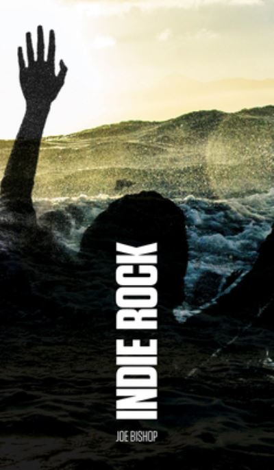 Cover for Joe Bishop · Indie Rock - Robert Kroetsch Series (Paperback Book) (2023)