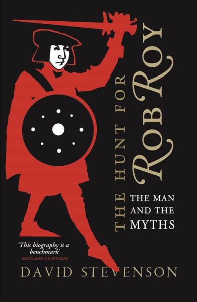 Cover for David Stevenson · The Hunt for Rob Roy: The Man and the Myths (Pocketbok) (2016)