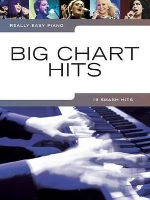 Cover for Really Easy Piano: Big Chart Hits (Book) (2012)