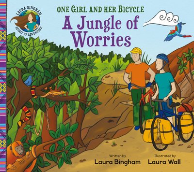 Cover for Laura Bingham · A Jungle of Worries - One Girl and Her Bicycle (Taschenbuch) (2019)